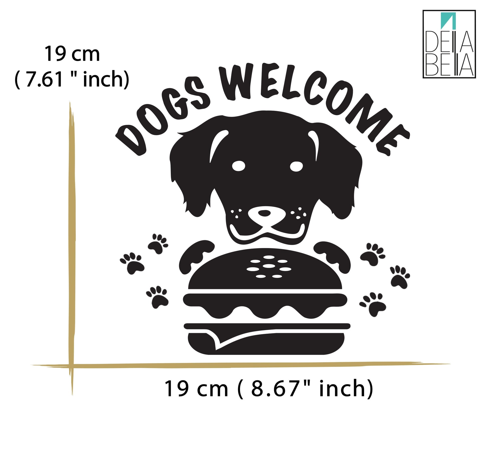 Dogs Welcome Shop Window Sticker Burger places, coffee shops, restaurants 