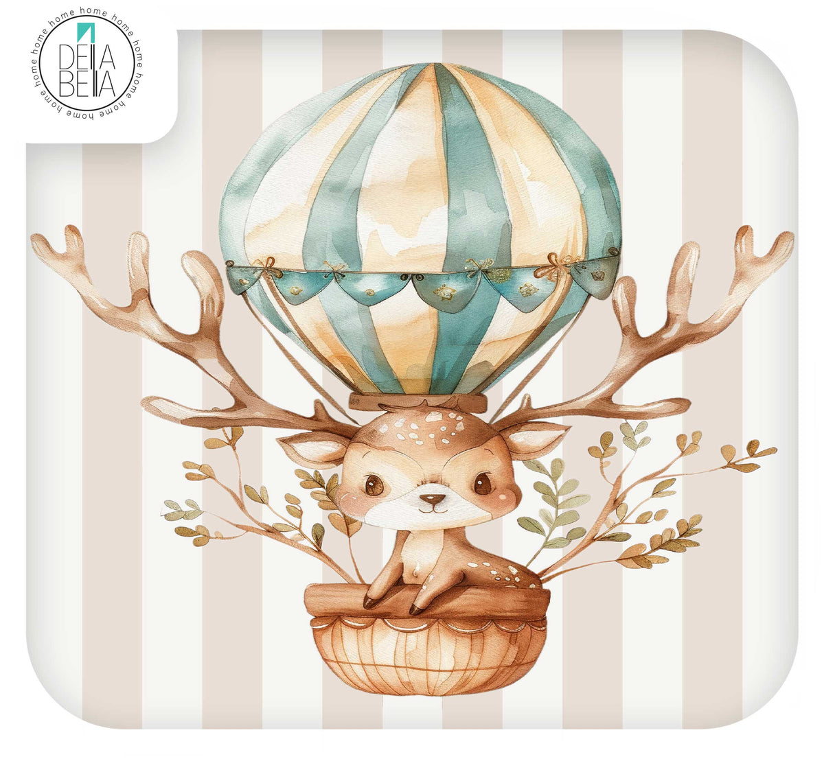 A square product shot showing a decorative item with rounded corners, featuring a watercolor-style illustration of a small deer in a basket beneath a striped hot air balloon. The background of the product has vertical beige and white stripes, and a circular 'Della Bella  brand mark appears in the top-left corner.