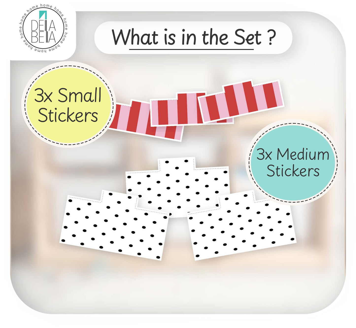 An informational product graphic titled 'What is in the Set ?' showing three groups of decorative stickers: three small red-and-white striped stickers, three medium red-and-white striped stickers, and three white stickers with black polka dots. A circular 'DEBA BEA' logo appears in the top left corner.
