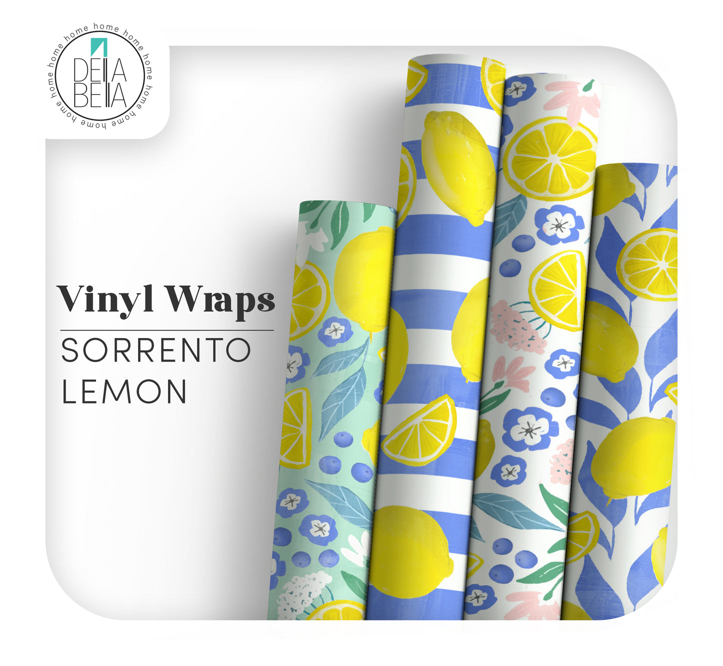 Four rolls of vinyl wraps with lemon and floral patterns on a white background, featuring the brand 'Dela Bella'.