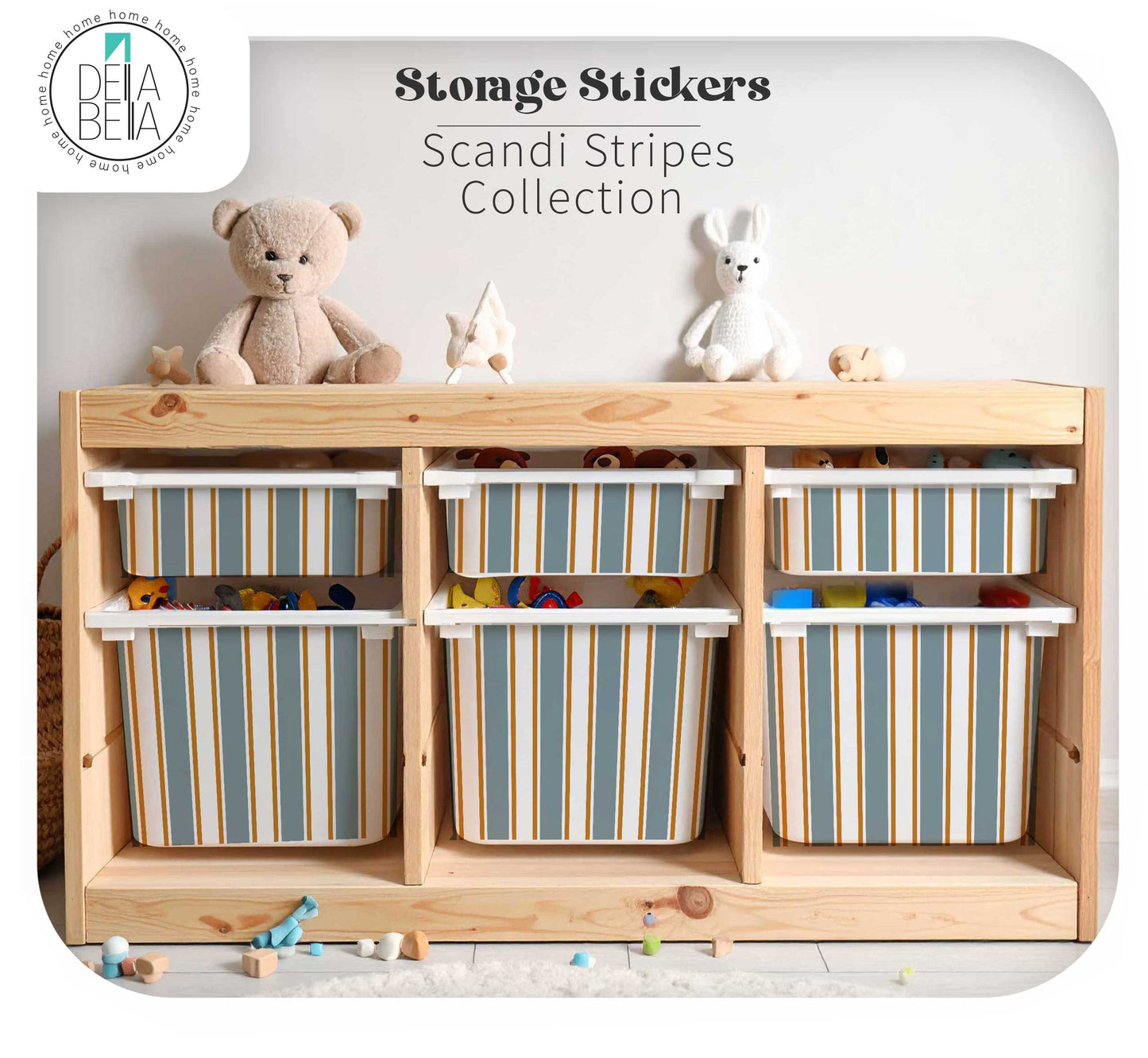 A wooden toy organizer cabinet with six striped fabric storage bins, shown in a styled nursery setting with toys and stuffed animals. The image includes text overlays reading 'Storage Stickers Scandi Stripes Collection' and a brand logo for 'Della Bella'.